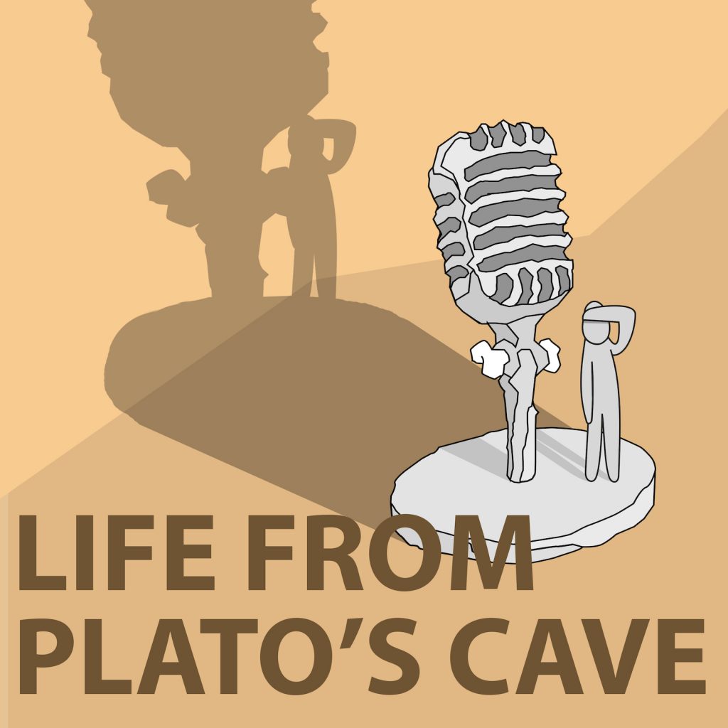 Life From Plato's Cave